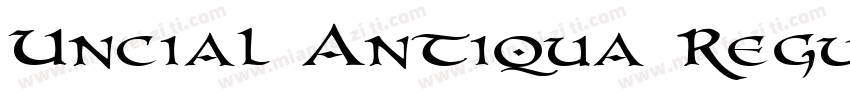 Uncial Antiqua Regul字体转换